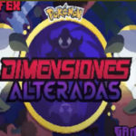 Pokemon Dimensiones Alteradas