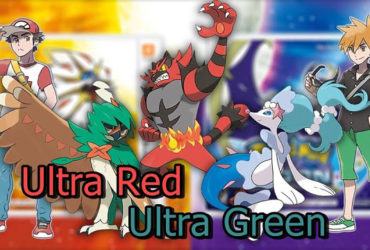 Pokemon Ultra Red & Ultra Green