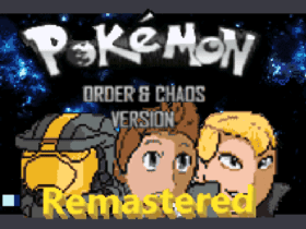 Pokemon Order and Chaos REMASTERED GBA