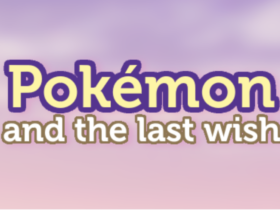 Pokemon and the Last Wish