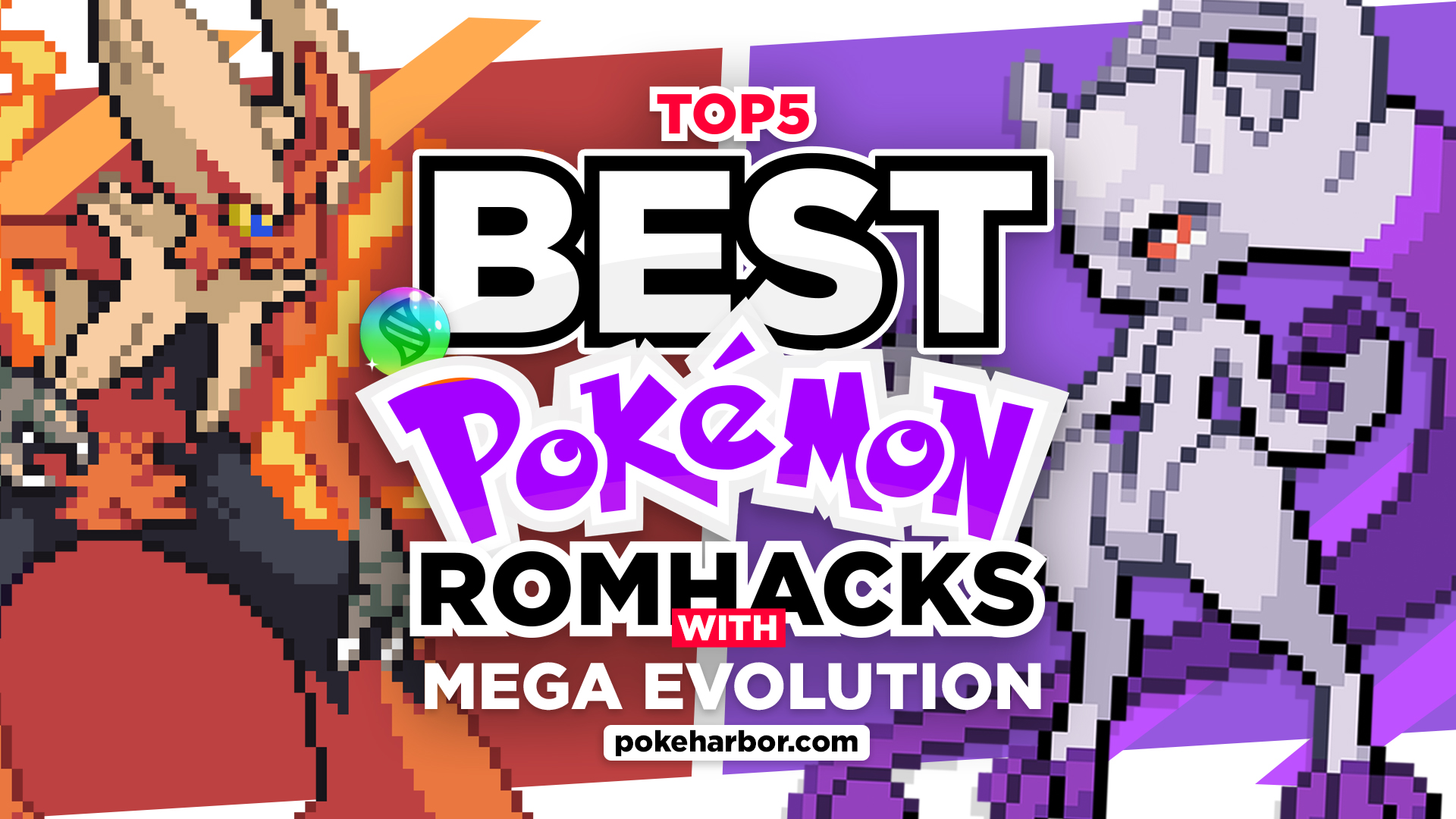 Top 5 BEST Pokemon GBA ROM Hacks With Mega Evolution Pok Harbor