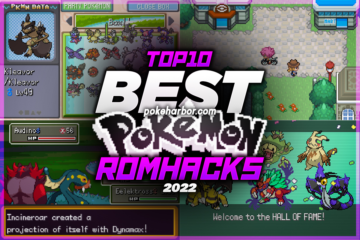 Top 10 BEST Pokemon ROM Hacks 2022 - PokéHarbor