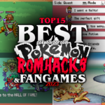 Top 15 BEST Pokemon ROM Hacks and FanGames of 2023