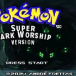 Pokemon Super Dark Worship GBA
