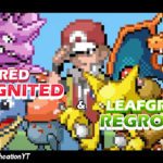 Pokemon Fire Red Reignited & Leaf Green Regrown GBA